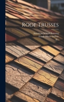 Roof Trusses 1021309648 Book Cover