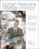 Human Resource Strategy: A Behavioral Perspective for the General Manager 0256211892 Book Cover
