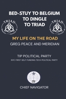 Bed-Stuy to Belgium to Dingle to Triad: My Life on the Road B0H98KFKHK Book Cover