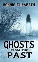 Ghosts from the Past 1953363113 Book Cover