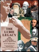 The Lurie Legacy: The House of Davidic Royal Descent 1886223173 Book Cover
