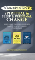 Summary Bundle: Spiritual & Sleep & Personal Change - Readtrepreneur Publishing: Includes Summary of When Breath Becomes Air & Summary of Why We Sleep & Summary of You Are a Badass 169040227X Book Cover