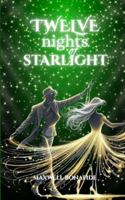 Twelve Nights of Starlight 2124845330 Book Cover