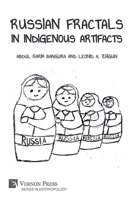 Russian Fractals in Indigenous Artifacts (Anthropology) B0FBQSR4YJ Book Cover