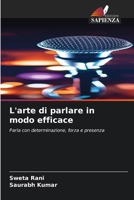 L'arte di parlare in modo efficace (Italian Edition) 6630441613 Book Cover