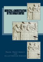 Municipal Administration in the Roman Empire 1610279174 Book Cover