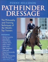Pathfinder Dressage: The Philosophy and Training Techniques of the World's Top Trainers 0851317456 Book Cover