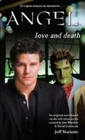 Angel: Love and Death 068987085X Book Cover