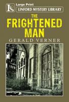 The Frightened Man 1444839500 Book Cover