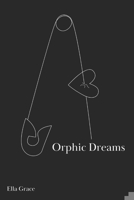 Orphic Dreams B0DPQG38FZ Book Cover