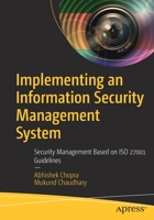 Implementing an Information Security Management System: Security Management Based on ISO 27001 Guidelines 1484254120 Book Cover