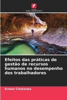Efeitos das práticas de gestão de recursos humanos no desempenho dos trabalhadores (Portuguese Edition) 6208086744 Book Cover