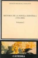 Historia de la novela espanola 1936-2000/ The History of Spain's Novels 1936-2000 (Critica Y Estudios Literarios / Literary Criticism and Study) 8437619114 Book Cover