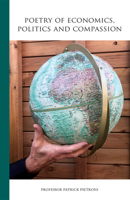 Poetry of Economics, Politics and Compassion 1934491829 Book Cover