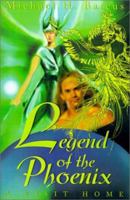 Legend of the Phoenix: A Visit Home (Legend of the Phoenix) 0595204872 Book Cover