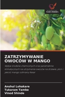 Zatrzymywanie Owoców W Mango (Polish Edition) 6209935885 Book Cover