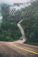The Old Back Road 1098068041 Book Cover