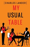 My Usual Table 1784659703 Book Cover