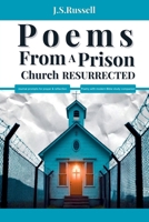 Poems From A Prison Church Resurrected B0F41BQC92 Book Cover