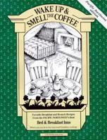 Wake Up and Smell the Coffee/Pacific Northwest 0939301105 Book Cover