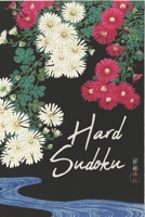 Hard Sudoku: Japanese FlowersArt Cover 240 Hard Sudoku Puzzles 1657840239 Book Cover