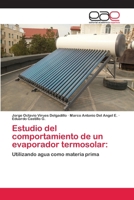 Estudio del Comportamiento de Un Evaporador Termosolar 3659074500 Book Cover