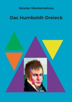 Das Humboldt-Dreieck (German Edition) 3819268529 Book Cover