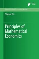 Principles of Mathematical Economics (Mathematics Textbooks for Science and Engineering) 9462390355 Book Cover