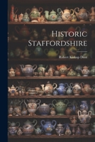 Historic Staffordshire 1022754513 Book Cover