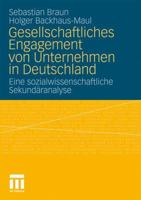 Gesellschaftliches Engagement Von Unternehmen in Deutschland: Eine Sozialwissenschaftliche Sekundaranalyse 3531174967 Book Cover