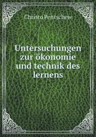 Untersuchungen Zur Okonomie Und Technik Des Lernens 1246571269 Book Cover