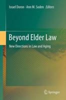 Beyond Elder Law: New Directions in Law and Aging 3642259715 Book Cover