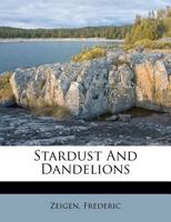Stardust And Dandelions 1372177035 Book Cover