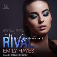 The Senator's Rival B0F47W9RC2 Book Cover