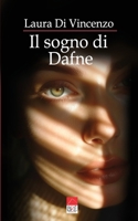 Il sogno di Dafne B0CPW7FKVF Book Cover