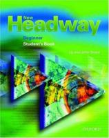 New Headway Beginner Level: Student's Book 0194376311 Book Cover