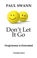 Don't Let It Go B0GWSF8XB9 Book Cover