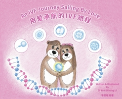 An IVF Journey Sailing By Love 0578768283 Book Cover