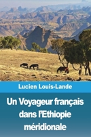 Un Voyageur Fran�ais Dans l'Ethiopie M�ridionale 1985397420 Book Cover