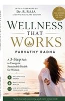Wellness that Works: A 3 Step Path to Energetic Sustainable Health for Women B0G4N43426 Book Cover