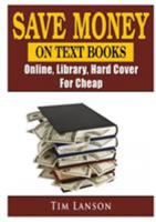 Save Money on Text Books, Online, Library, Hard Cover, For Cheap 0359159109 Book Cover