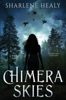 Chimera Skies 1087959942 Book Cover