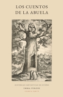 Los cuentos de la abuela: Historias fantásticas de otoño (Spanish Edition) B0HH2T5CKW Book Cover