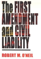 The First Amendment and Civil Liability: 0253340330 Book Cover