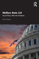 Welfare State 3.0: Social Policy After the Pandemic 0367700395 Book Cover