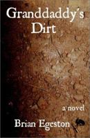 Granddaddy's Dirt 0967550580 Book Cover
