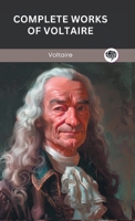 Complete Works of Voltaire 9363114384 Book Cover