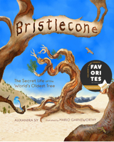 Bristlecone: The Secret Life of the World's Oldest Tree: The Secret Life of the World's Oldest Tree 1970039035 Book Cover