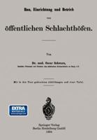 Bau, Einrichtung Und Betrieb Von Offentlichen Schlachthofen 3662392461 Book Cover