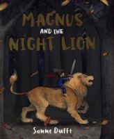 Magnus and the Night Lion 1782505229 Book Cover